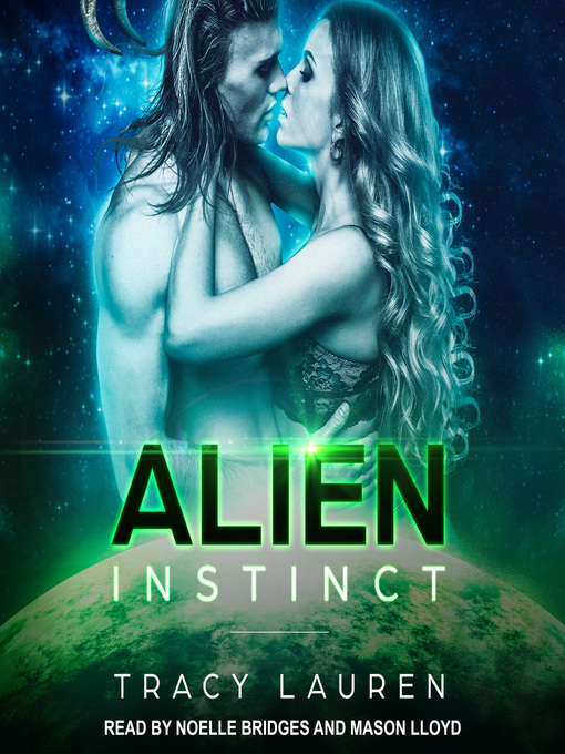 Title details for Alien Instinct by Tracy Lauren - Wait list